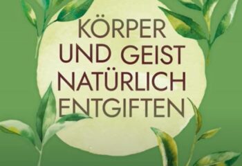 körper und gesit entgiften